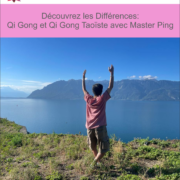 Découvrez les Différences: Qi Gong et Qi Gong Taoïste avec Master Ping