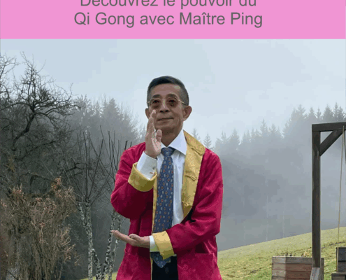 Découvrez le pouvoir du Qi Gong avec Maître Ping