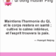 Maintiens l'harmonie du Qi, et le corps restera en santé ; cultive le calme intérieur, et l'esprit trouvera la paix.