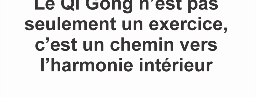 citation inspirante qi gong